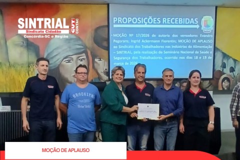 SINTRIAL recebe Moção de Aplauso na Câmara de Vereadores de Concórdia