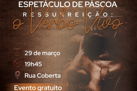 Páscoa Concórdia 2026: peça "Ressurreição: o Verbo Vivo" acontece no próximo dia 29