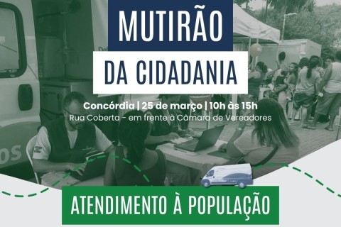 Concórdia recebe Mutirão da Cidadania com serviços gratuitos no dia 25 de março