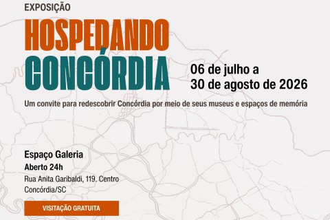 ‘Hospedando Concórdia’ reúne museus e espaços de memória em exposição inédita